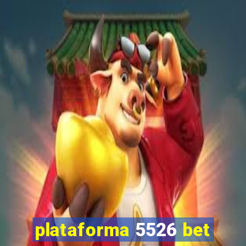 plataforma 5526 bet